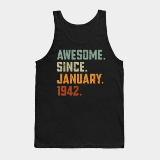 Awesome Since 1942 birthday Tank Top